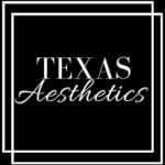 Texas Aesthetics [The Art Of Healthy Skin]
